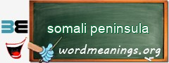WordMeaning blackboard for somali peninsula